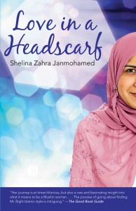 Shelina Zahra Janmohamed's Love in a Headscarf